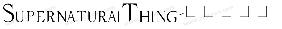 SupernaturalThing字体转换