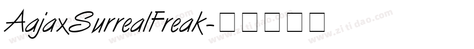 AajaxSurrealFreak字体转换