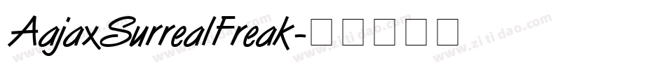 AajaxSurrealFreak字体转换