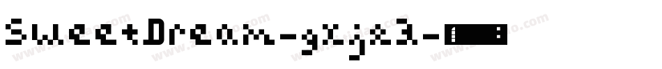 SweetDream-gxjl3字体转换