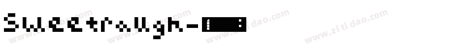 Sweetrough字体转换