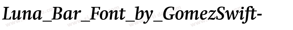 Luna_Bar_Font_by_GomezSwift字体转换