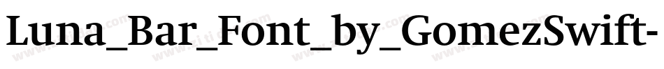 Luna_Bar_Font_by_GomezSwift字体转换