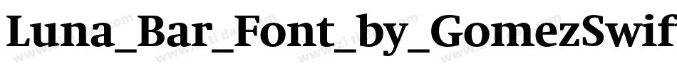 Luna_Bar_Font_by_GomezSwift字体转换