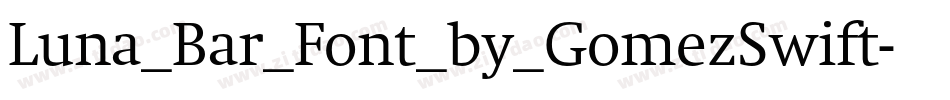 Luna_Bar_Font_by_GomezSwift字体转换
