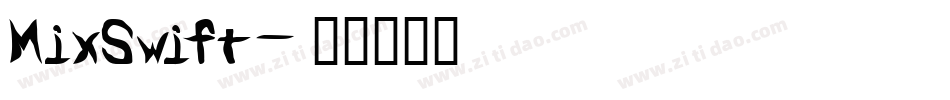 MixSwift字体转换