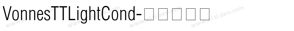 VonnesTTLightCond字体转换