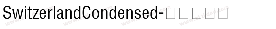 SwitzerlandCondensed字体转换