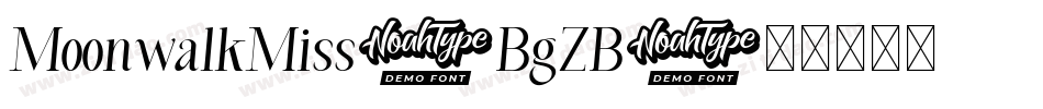MoonwalkMiss-BgZB字体转换