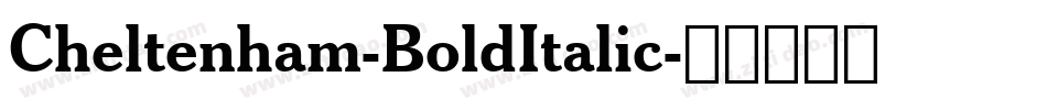 Cheltenham-BoldItalic字体转换