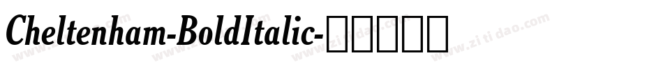 Cheltenham-BoldItalic字体转换