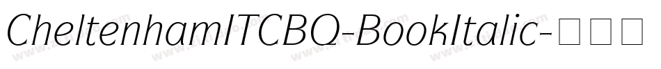 CheltenhamITCBQ-BookItalic字体转换