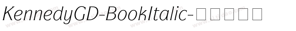 KennedyGD-BookItalic字体转换