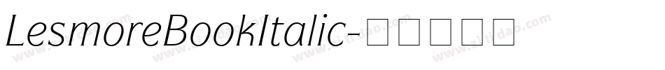 LesmoreBookItalic字体转换