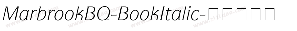 MarbrookBQ-BookItalic字体转换