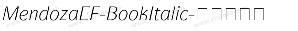 MendozaEF-BookItalic字体转换