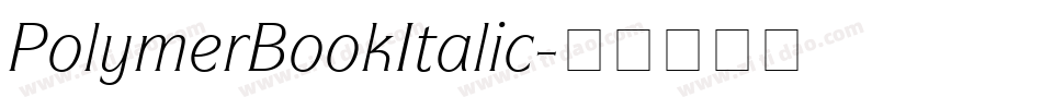 PolymerBookItalic字体转换