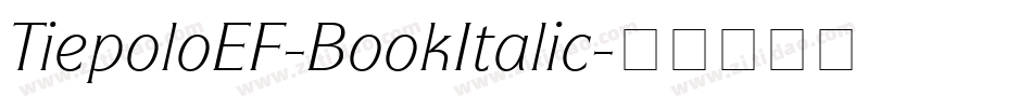 TiepoloEF-BookItalic字体转换
