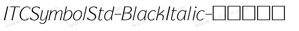 ITCSymbolStd-BlackItalic字体转换