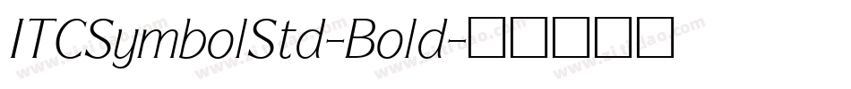 ITCSymbolStd-Bold字体转换