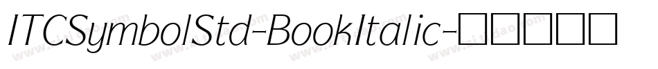 ITCSymbolStd-BookItalic字体转换