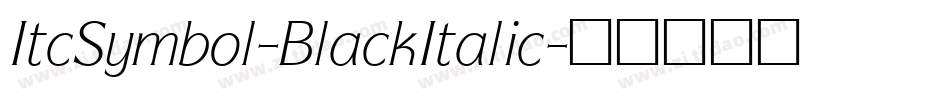 ItcSymbol-BlackItalic字体转换