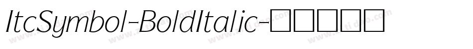 ItcSymbol-BoldItalic字体转换