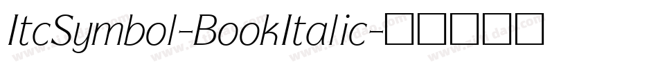 ItcSymbol-BookItalic字体转换
