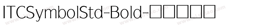 ITCSymbolStd-Bold字体转换