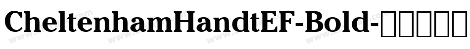 CheltenhamHandtEF-Bold字体转换