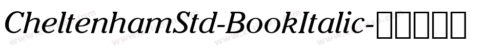 CheltenhamStd-BookItalic字体转换
