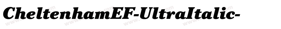 CheltenhamEF-UltraItalic字体转换