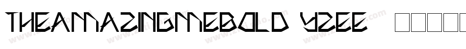 TheAmazingMeBold-YzEE8字体转换 TheAmazingMeBold-YzEE8字体转换