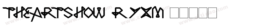 TheArtShow-RyxM字体转换 TheArtShow-RyxM字体转换