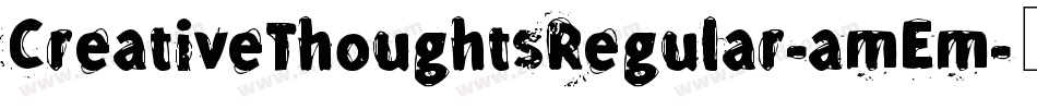 CreativeThoughtsRegular-amEm字体转换