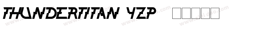 ThunderTitan-yzp5字体转换