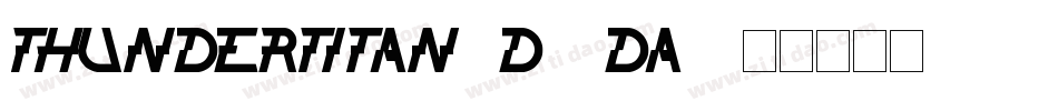 ThunderTitan3D-9DA5字体转换
