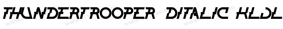 ThunderTrooper3DItalic-KLJl字体转换