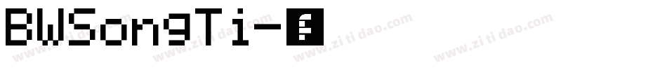 BWSongTi字体转换