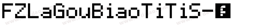 FZLaGouBiaoTiTiS字体转换