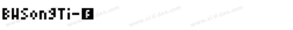 BWSongTi字体转换