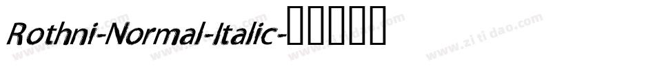 Rothni-Normal-Italic字体转换
