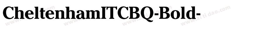 CheltenhamITCBQ-Bold字体转换