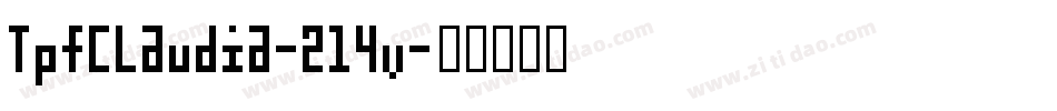 TpfClaudia-214v字体转换