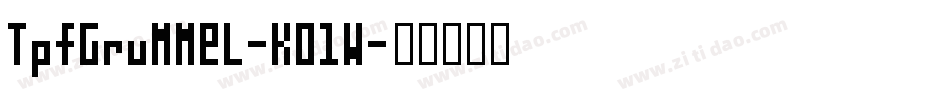 TpfGrumMel-KO1W字体转换