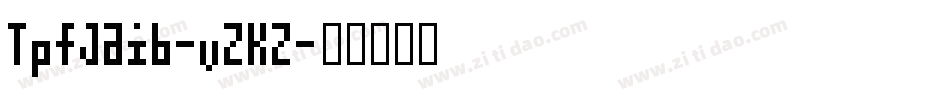 TpfJaib-vZKZ字体转换