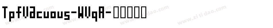 TpfVacuous-WVqA字体转换