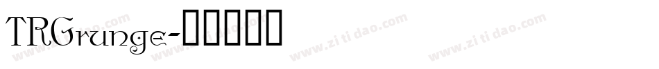 TRGrunge字体转换