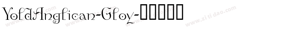 YoldAnglican-Gloy字体转换