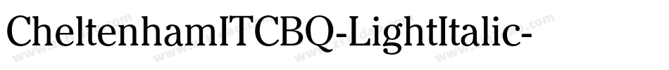 CheltenhamITCBQ-LightItalic字体转换